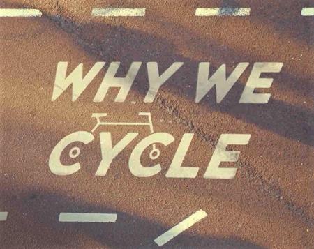 Why we cycle 3